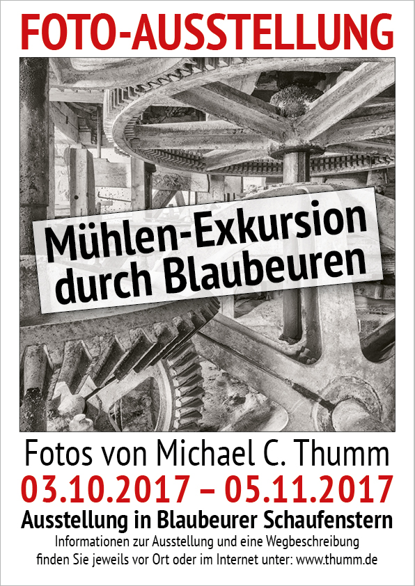 Ausstellungsplakat, Fotoausstellung Mühlen-Exkursion durch Blaubeuren 2017